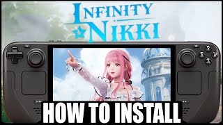 How To Install Infinity Nikki On Steam Deck  EASY INSTALL GUIDE [upl. by Tila]