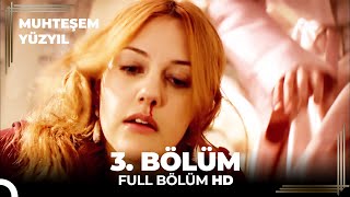 Muhteşem Yüzyıl 3 Bölüm HD [upl. by Trager]