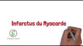 LEssentiel sur lInfarctus du Myocarde [upl. by Ynohtnaluap]