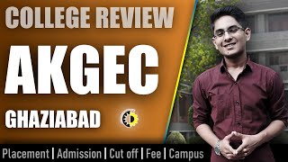 AKGEC Ghaziabad college review  admission placement cutoff fee campus [upl. by Johannah]