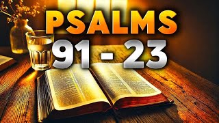 2 Most Powerful Prayers in the Bible  Psalm 91 Psalm 23 [upl. by Nerej970]