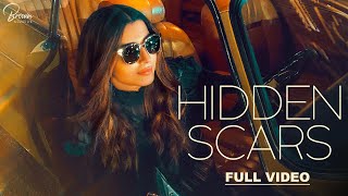 Hidden Scars Official Video Nimrat Khaira  Arjan Dhillon  Mxrci  Brown Studios [upl. by Jillie13]