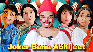 Joker Bana Abhijeet Ep 708  FUNwithPRASAD  funwithprasad [upl. by Beale493]