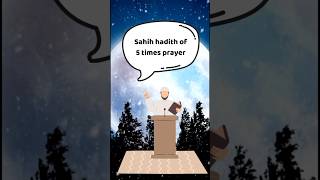 Sahih Hadith of 5 times prayershorts [upl. by Emerson]