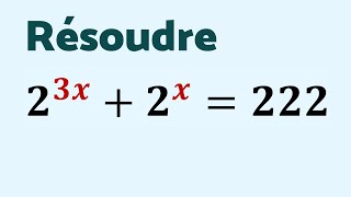 2³ˣ  2ˣ  222 le niveau monte MAIS TU SAIS TOUT FAIRE [upl. by Dwyer]