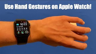 How to use Accessibility Hand Gestures on Apple Watch [upl. by Aveneg459]