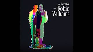 Robin Williams  Wild Kingdom  An Evening with Robin Williams [upl. by Anyal]