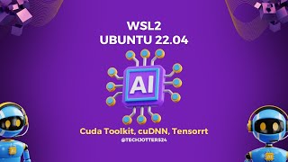 Install CUDA Toolkit cuDNN and TensorRT on WSL2 2024  StepbyStep Guide [upl. by Colwin]