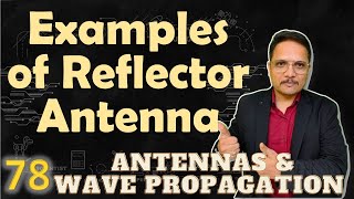 Examples of Reflector Antenna  Solved Examples  Parameters  Gain  Directivity  Efficiency [upl. by Eetsirk625]