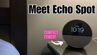 All New Echo Spot 2024 Release  Unboxing  FULL Tutorial [upl. by Arraek]