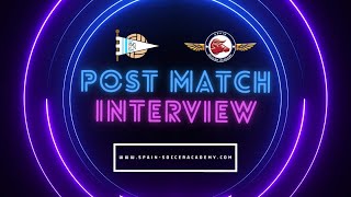 Post Match Benacazon CF U16  Spain Soccer Academy Interview [upl. by Nivat]