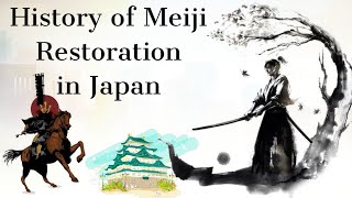 Meiji Restoration of Japan जापान का राजनीतिक इतिहास Era of Modernization amp Westernization of Japan [upl. by Norek]