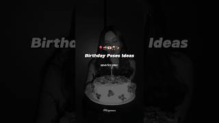 Birthday poses ideas 💡poses posesidea [upl. by Emirak]