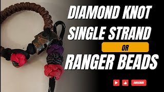 RANGER BEADS or DIAMOND KNOT single strand  easy tutorial ala cakkhil 049 [upl. by Rudd]