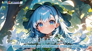 Kobo Kanaeru  Mardua Holong Ai Cover With Lyrics [upl. by Suoinuj713]