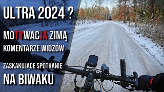 Nie będzie ultra w 2024 MOTYWACJA zimą Wasze komentarze [upl. by Bradan357]