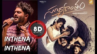 Inthena Inthena Song  8D AUDIO  Sid Sriram Suryakantham Songs Niharika  Lyrical [upl. by Elvina]