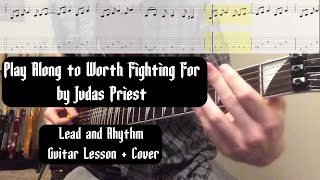 Play Along to Worth Fighting For by Judas Priest  Guitar Lesson  Cover [upl. by Shirlene]