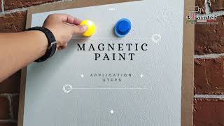 MAGNETIC PAINT  STEPS APPLICATION  DIY PAINT [upl. by Ailedo]