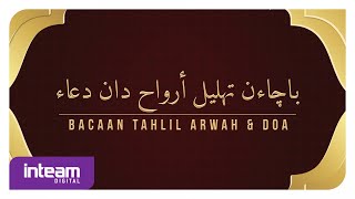 Bacaan Tahlil Arwah amp Doa [upl. by Lamson]