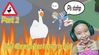 Untitled Goose Lets Play Part 2  Evil Goose Tortures a KID [upl. by Silvia897]