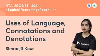 Uses of Language Connotations and Denotations Logical Reasoning  NTA UGC NET JRF 2021  Simranjit [upl. by Lashondra]