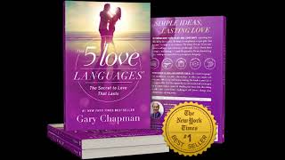 Gary Chapman  5 Love Languages The Secret to Love that Lasts [upl. by Eachern]