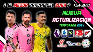 Nuevo PARCHE con todo Actualizado 2024 quotPARA PC MALASquot  TUTORIAL DE INSTALACIÓN  PES 2017 a 2024 🔥 [upl. by Nylarad95]