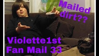 Violette1st Fan Mail Episode 33 mailed dirt [upl. by Kelby]