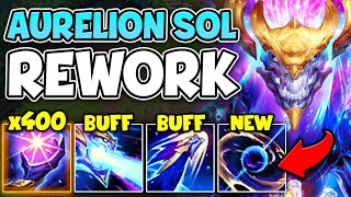 AURELION SOL REWORK JUST COMPLETELY BROKE HIM Q GIVES TRIPLE STACKS NOW [upl. by Fritze778]