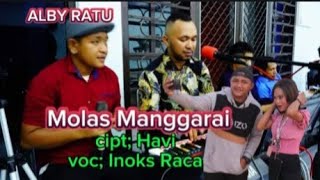 MOLAS MANGGARAI cipt Havi voc Inoks Raca [upl. by Guillaume873]