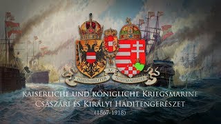 ÖsterreichischUngarische Monarchie 18671918 kuk Kriegsmarinemarsch quotUnter dem Admiralsflaggequot [upl. by Alyakcm790]