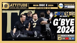 Dattitude 316 Saints lose to Rams  and Taysom Hill for the season [upl. by Nottnerb]