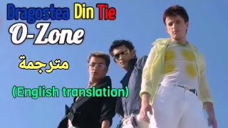 OZone Dragostea Din Tei English Translation مترجمة عربي [upl. by Sashenka358]