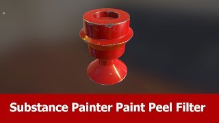 Substance Painter 2017 Paint Peel Filter [upl. by Kendrick452]