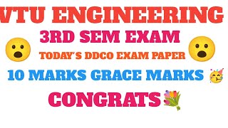 TODAYS 3RD SEM DDCO EXAM QUESTION PAPER FAULT10 MARKS GRACE MARKS CONGRATS 🎉 vtuexams gracemark [upl. by Jaquenetta]