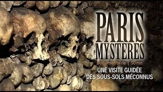 Paris mystères Macabre et catacombes Documentaire [upl. by Micco]