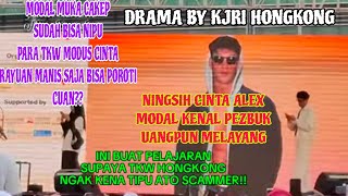 MODAL MUKA CAKEP BULE ALEX POROTI TKW NINGSIH HANYA KENAL DR PEZBUKDRAMA TKW HK DARI KJRI [upl. by Noemad]