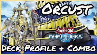 Orcust Deck Profile and Combo for Yugioh Duel Links May 2023 [upl. by Nawd232]