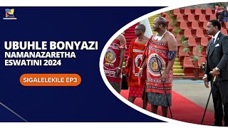 UBUHLE BONYAZI NAMANAZARETHA ESWATINI 2024 SIGALELEKILE EP3  SHEMBE AMANAZARETHA [upl. by Adnohsar]