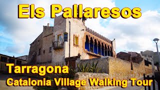 Els Pallaresos Tarragona Catalonia Village Walking tour Spain relaxation [upl. by Aloz]