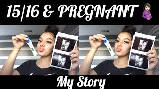 1516 amp PREGNANT🤩  MY STORY [upl. by Chap]