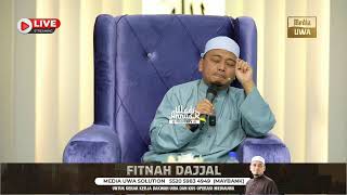 🔴LiveUWA • Fitnah Dajjal  Ustaz Wadi Annuar [upl. by Ursuline609]