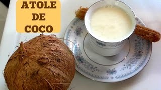 ¿COMO HACER ATOLE DE COCOMUY CREMOCITO RECETA FACIL Y ECONOMICA [upl. by Nauqes]