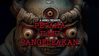 JENAZAH YANG TERKUBUR DIATAS POHON  Part 2  PETAKA ILMU PANGELEAKAN by Geg Sari [upl. by Laney]