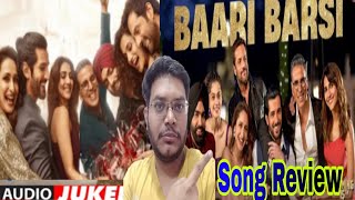 BAARI BARSI SONG REVIEW  KHEL KHEL MEIN JUKEBOX REACTION  LYRICAL VIDEO AUDIO ALBUM AKSHAY KUMAR [upl. by Bernj]