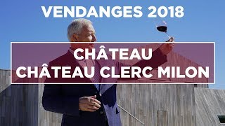 CLERC MILON  VENDANGES 2018  REPORTAGE  MILLESIMA [upl. by Arihaz]