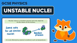 Unstable Nuclei  GCSE Physics [upl. by Abbe]