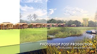 Photoshop Post Production Exterior image natural landscape Architecture Visualization mp4 [upl. by Alexio]