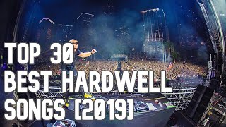 Top 30 Best Hardwell Songs 2019 [upl. by Atsyrk76]